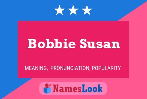 Bobbie Susan Naam Poster