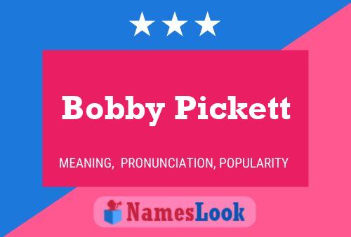 Bobby Pickett Naam Poster