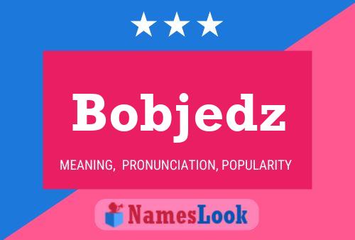 Bobjedz Naam Poster