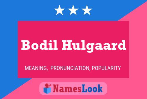 Bodil Hulgaard Naam Poster