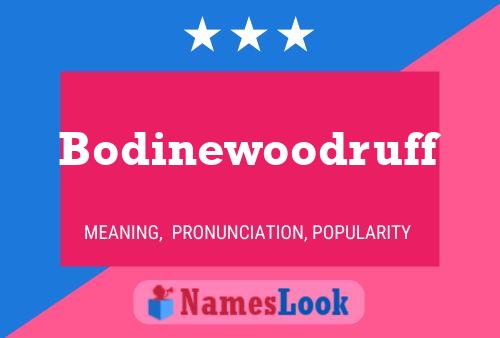 Bodinewoodruff Naam Poster