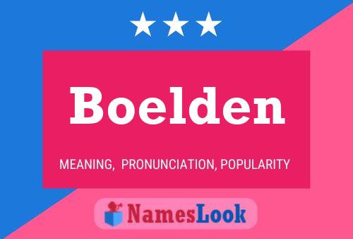 Boelden Naam Poster