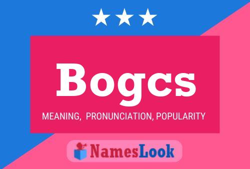 Bogcs Naam Poster