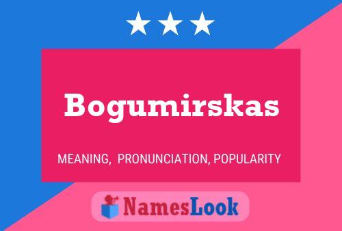 Bogumirskas Naam Poster