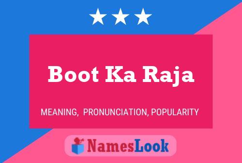 Boot Ka Raja Naam Poster