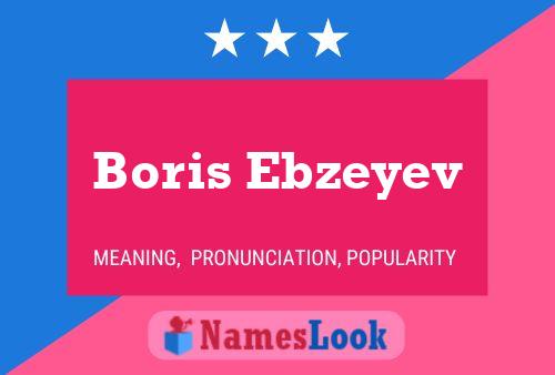 Boris Ebzeyev Naam Poster