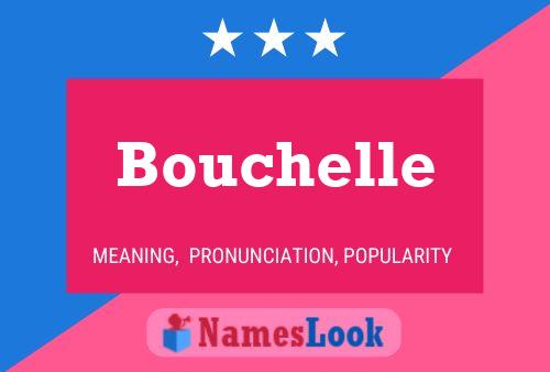 Bouchelle Naam Poster