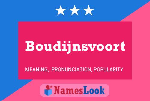 Boudijnsvoort Naam Poster