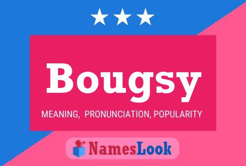 Bougsy Naam Poster