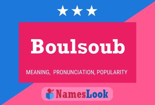 Boulsoub Naam Poster