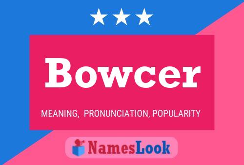 Bowcer Naam Poster