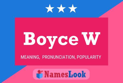 Boyce W Naam Poster