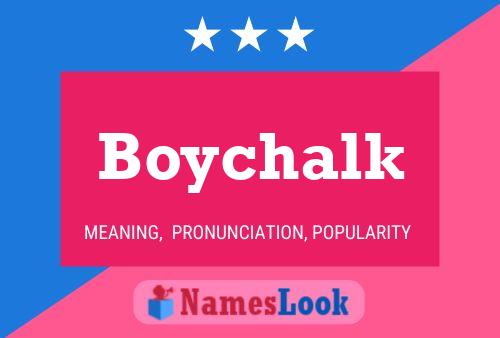 Boychalk Naam Poster