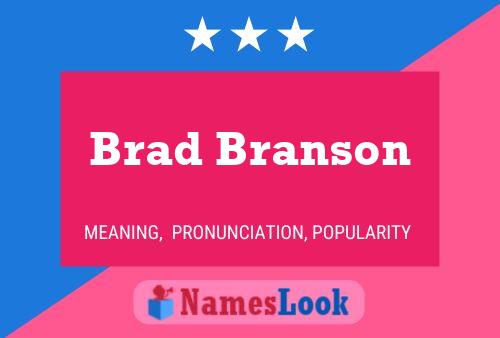 Brad Branson Naam Poster