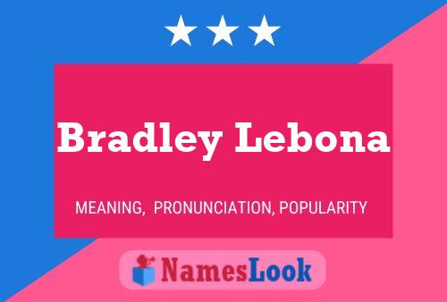 Bradley Lebona Naam Poster