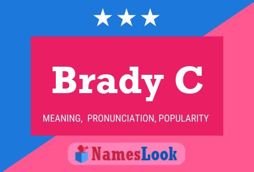 Brady C Naam Poster