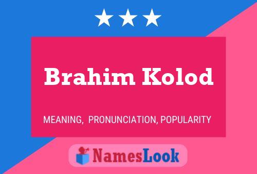 Brahim Kolod Naam Poster