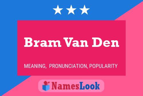 Bram Van Den Naam Poster