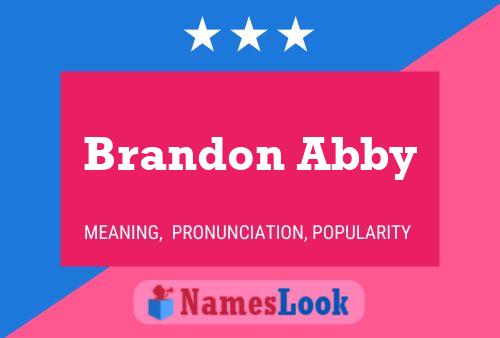 Brandon Abby Naam Poster