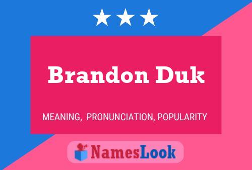 Brandon Duk Naam Poster