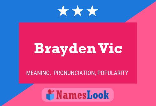 Brayden Vic Naam Poster