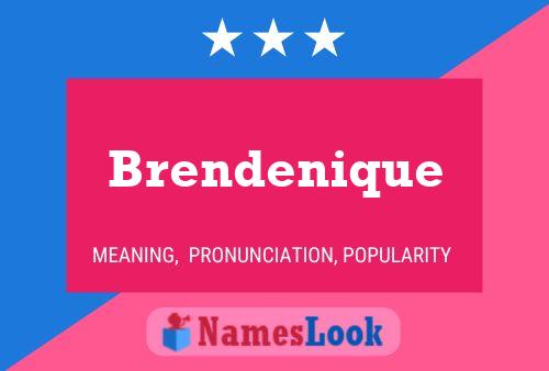 Brendenique Naam Poster