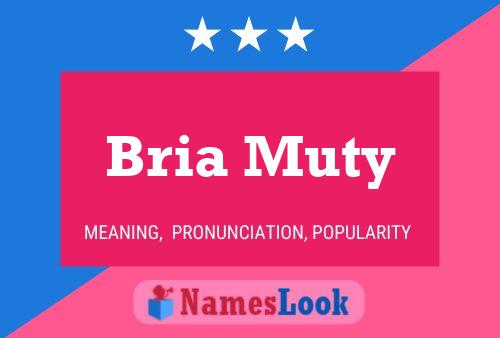 Bria Muty Naam Poster