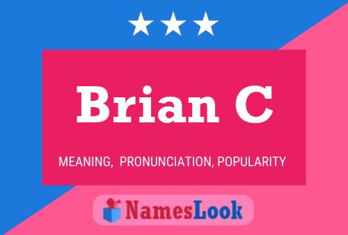 Brian C Naam Poster