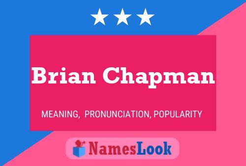 Brian Chapman Naam Poster