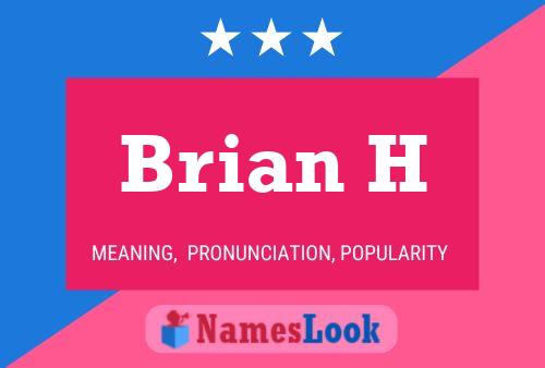 Brian H Naam Poster