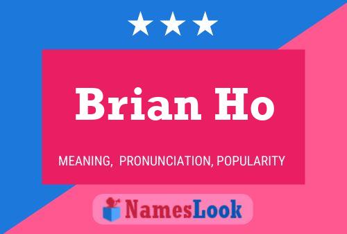 Brian Ho Naam Poster