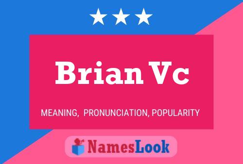 Brian Vc Naam Poster