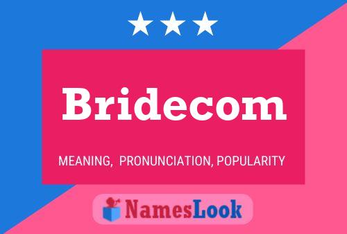 Bridecom Naam Poster