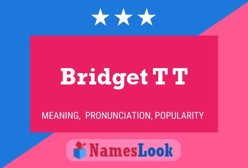 Bridget T T Naam Poster