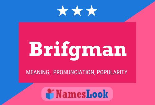 Brifgman Naam Poster