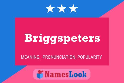 Briggspeters Naam Poster