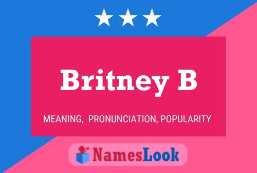 Britney B Naam Poster