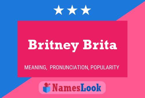 Britney Brita Naam Poster