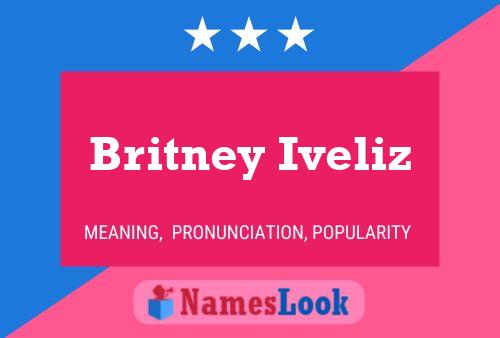 Britney Iveliz Naam Poster