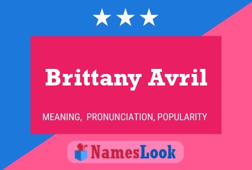 Brittany Avril Naam Poster