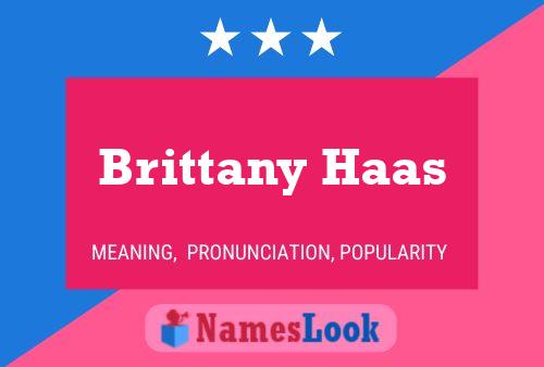 Brittany Haas Naam Poster