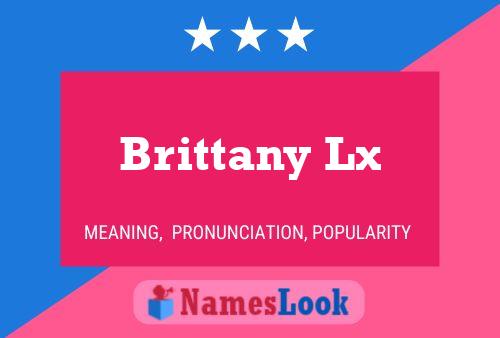 Brittany Lx Naam Poster