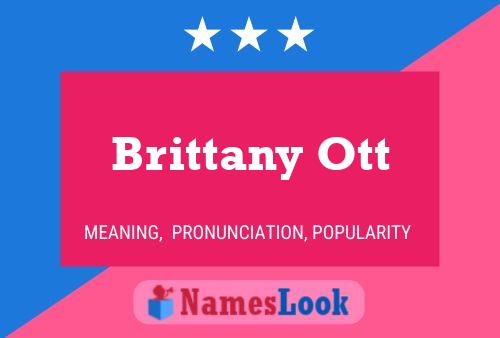 Brittany Ott Naam Poster