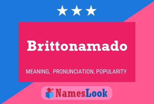 Brittonamado Naam Poster