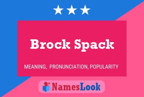 Brock Spack Naam Poster