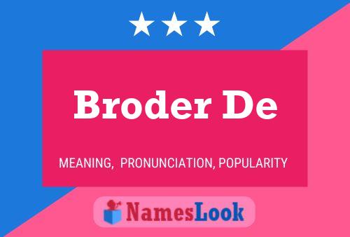 Broder De Naam Poster