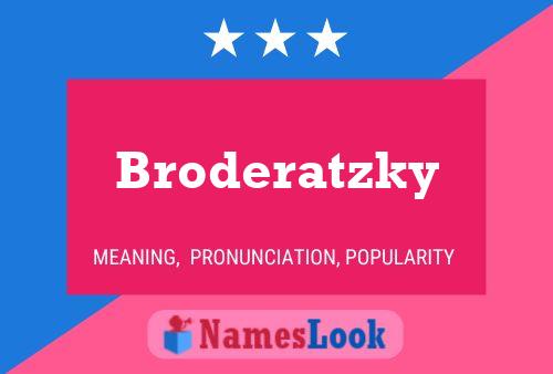 Broderatzky Naam Poster