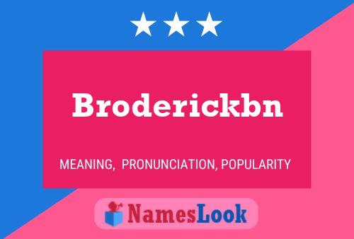 Broderickbn Naam Poster