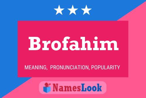 Brofahim Naam Poster