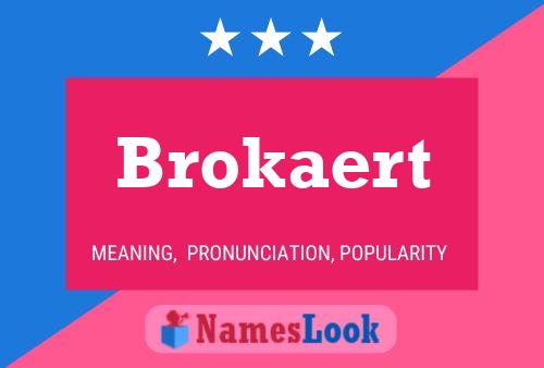 Brokaert Naam Poster